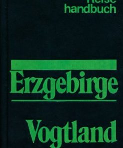 Reisehandbuch Erzgebirge-Vogtland