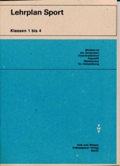Lehrplan Sport Klassen 1 bis 4  DDR-Lehrermaterial