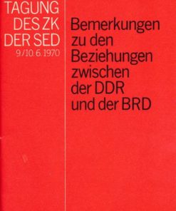 Bemerkungen zu den Beziehungen zwischen der DDR und der BRD