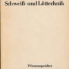 Tabellenbuch Schweiß- und Löttechnik