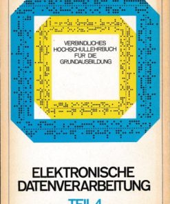Elektronische Datenverarbeitung Teil 4  DDR-Hochschullehrbuch