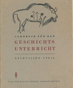 Lehrbuch für den Geschichtsunterricht 1.Teil   5.Schuljahr  DDR-Lehrbuch