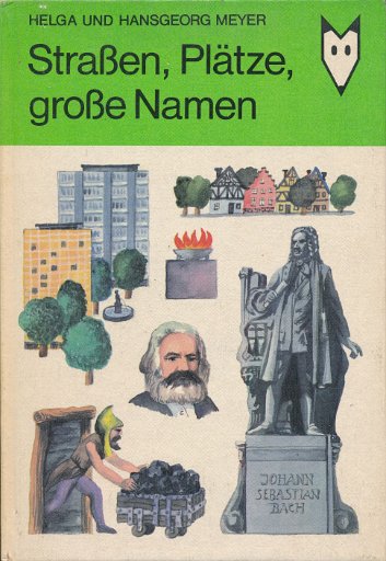 Straßen, Plätze, große Namen