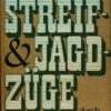 Streif- & Jagdzüge durch die Vereinigten Staaten von Nordamerika