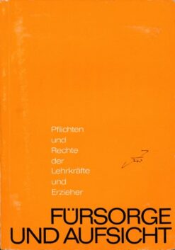 Fürsorge und Aufsicht