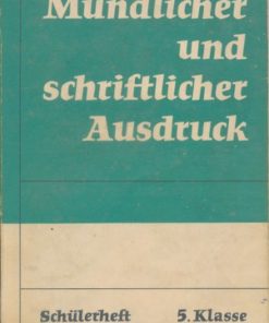 Mündlicher und schriftlicher Ausdruck  Schülerheft  Klasse 5  DDR-Lehrbuch