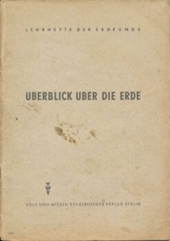 Überblick über die Erde  DDR-Lehrheft der Erdkunde 4.Schuljahr