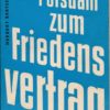 Von Potsdam zum Friedensvertrag