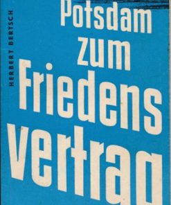 Von Potsdam zum Friedensvertrag