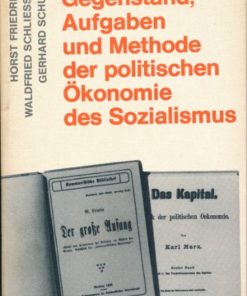 Gegenstand, Aufgaben und Methode der politischen Ökonomie des Sozialismus