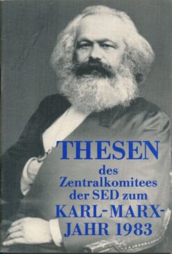 Thesen des Zentralkomitees der SED zum Karl-Marx-Jahr 1983