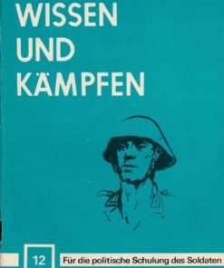 Wissen und Kämpfen Heft 12 – Für die politische Schulung des Soldaten, DDR