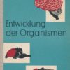 Entwicklung der Organismen  DDR-Lehrbuch der Biologie