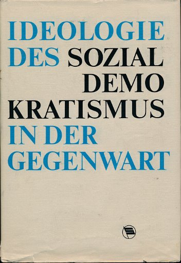 Ideologie des Sozialdemokratismus in der Gegenwart