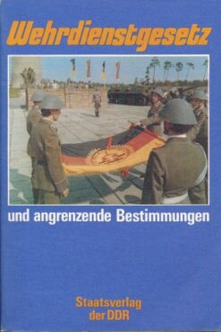 Wehrdienstgesetz und angrenzende Bestimmungen