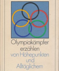 Olympiakämpfer erzählen von Höhepunkten und Alltäglichem