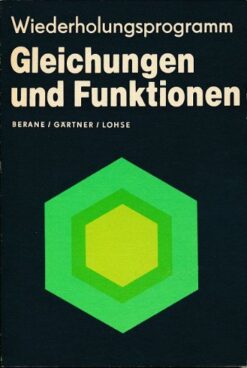 Gleichungen und Funktionen Wiederholungsprogramm  DDR-Fachbuch