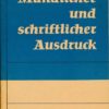 Mündlicher und schriftlicher Ausdruck  Schülerheft  Klasse 6  DDR-Lehrbuch