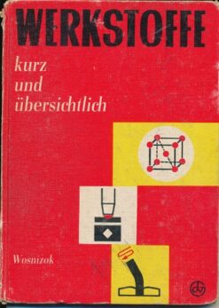 Werkstoffe kurz und übersichtlich  DDR-Lehrbuch