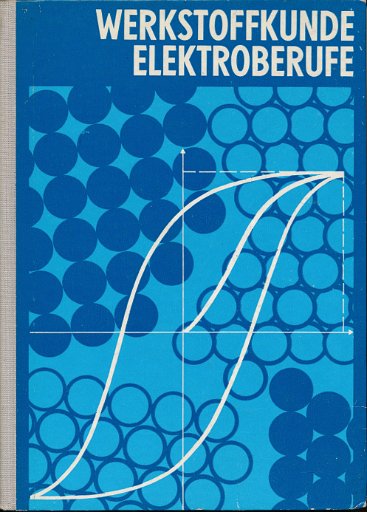 Werkstoffkunde Elektroberufe  DDR-Lehrbuch