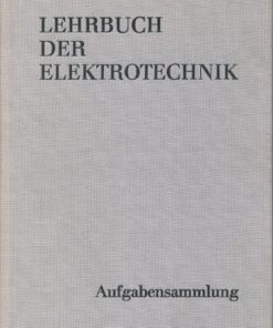 Lehrbuch der Elektrotechnik – Aufgabensammlung  DDR-Lehrbuch