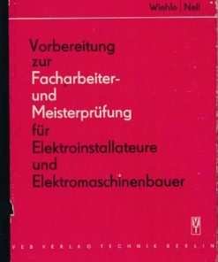 Vorbereitung zur Facharbeiter- und Meisterprüfung für Elektroinstalleure und Elektromaschinenbauer  DDR-Buch