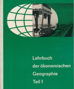 Lehrbuch der ökonomischen Geographie Teil 1  DDR-Lehrbuch