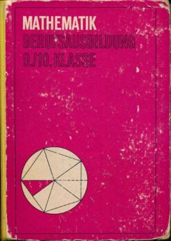 Mathematik Berufsausbildung 9. und 10.Klasse  DDR-Lehrbuch