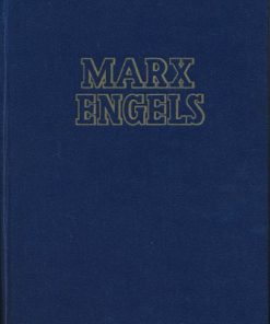 Karl Marx und Friedrich Engels – Ausgewählte Schriften Band 1