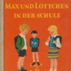 Max und Lottchen in der Schule
