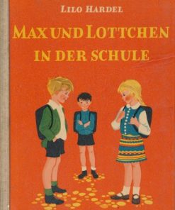 Max und Lottchen in der Schule
