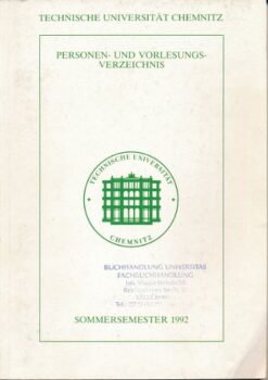 Personen- und Vorlesungsverzeichnis Sommersemester 1992 der Technischen Universität Chemnitz