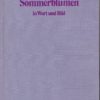 Sommerblumen in Wort und Bild