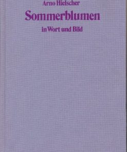Sommerblumen in Wort und Bild