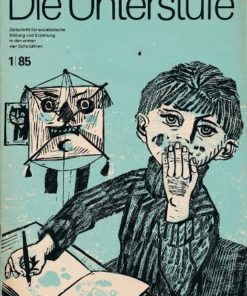 Die Unterstufe  DDR-Zeitschrift 1 bis 12/1985 außer 9/1985
