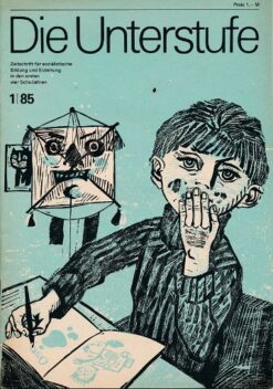 Die Unterstufe  DDR-Zeitschrift 1 bis 12/1985 außer 9/1985