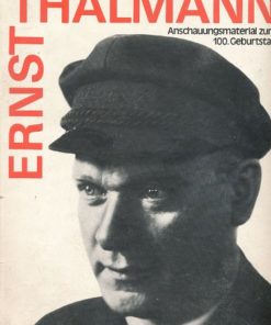 Ernst Thälmann – Anschauungsmaterial zum 100. Geburtstag  DDR-Material