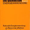 Rationelle Energieanwendung – ein Element der effektiven Produktionsvorbereitung DDR