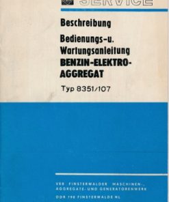 Beschreibung / Bedienungs- und Wartungsanleitung Benzin-Elektro-Aggregat Typ 8351/107