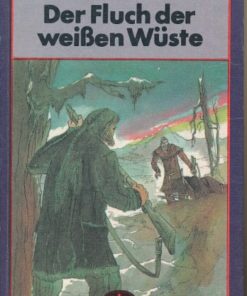 Der Fluch der weißen Wüste