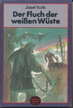 Der Fluch der weißen Wüste