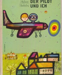 Der Pilot und ich