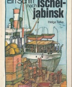 Ein Schiff nach Tscheljabinsk