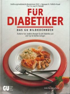 Für Diabetiker – Das GU Bildkochbuch