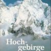 Hochgebirge der Erde