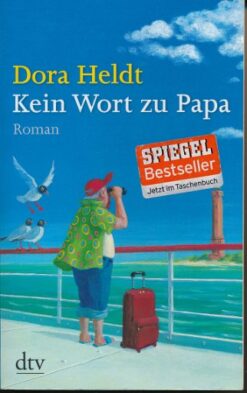 Kein Wort zu Papa