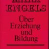 Marx / Engels über die Erziehung und Bildung