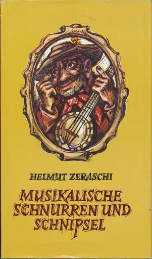 Musikalische Schnurren und Schnipsel