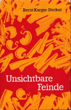 Unsichtbare Feinde