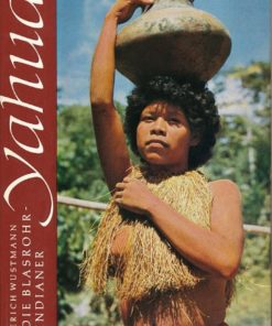 Yahuá – Die Blasrohr-Indianer